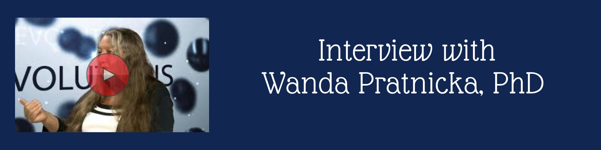 Interview with Wanda Pratnicka PhD